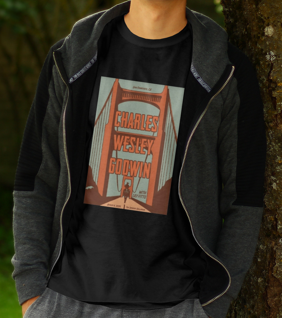 Charles Wesley Godwin August 4 2026 Regency Ballroom San Francisco Event With Lily Fitts T-Shirt