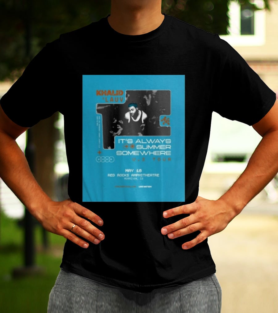 Khalid Lauv It's Always Summer Somewhere US Tour 2026 May 18 Red Rocks Amphitheatre Morrison CO Live Nation T-Shirt