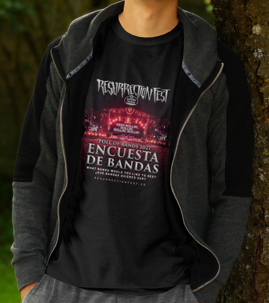 Resurrection Fest 2027 Band Poll Encuesta De Bandas Keep Rollin' Festival Stage T-Shirt