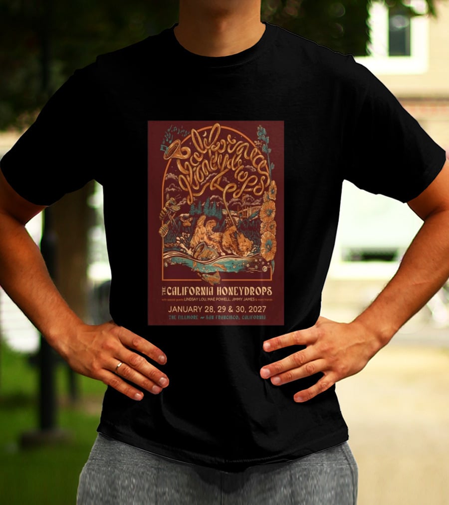 The California Honeydrops Live At The Fillmore San Francisco January 28 30 2027 With Lindsay Lou Mae Powell Jimmy James T-Shirt
