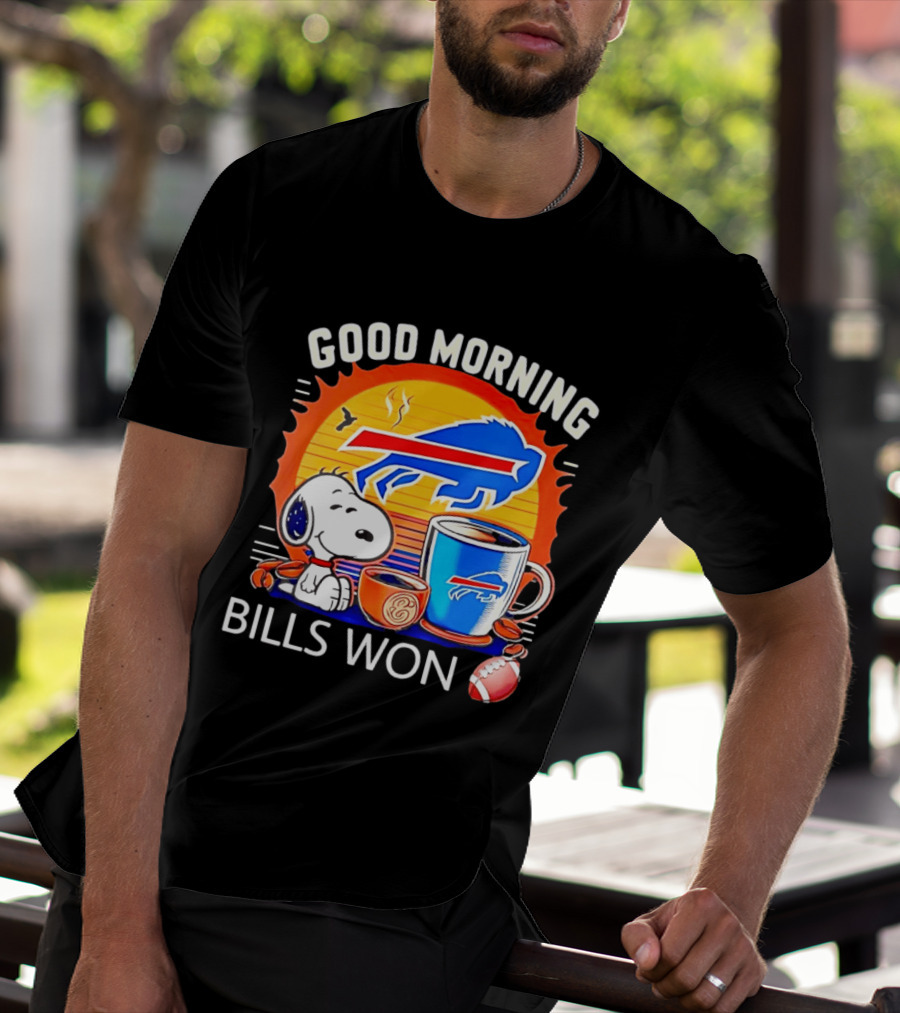 Good Morning Snoopy Buffalo Bills Won Coffee T-Shirt