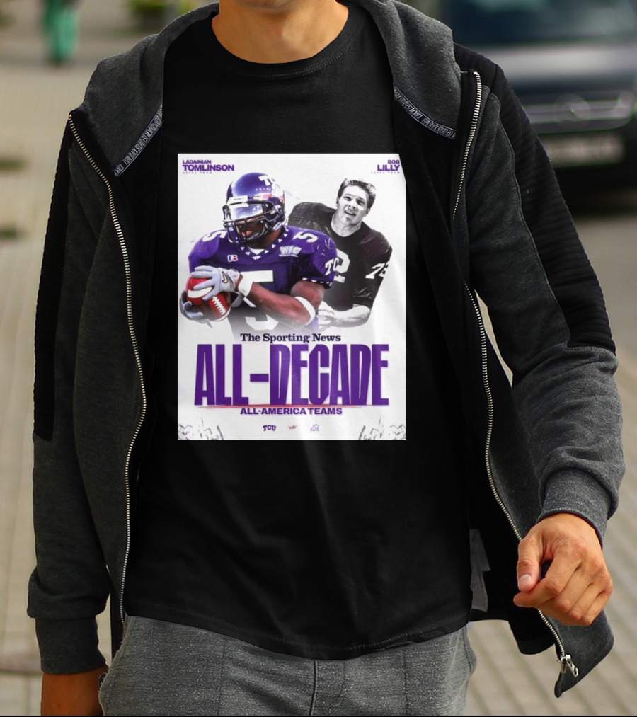 TCU Sporting News All Decade All America Teams LaDainian Tomlinson Bob Lilly T-Shirt