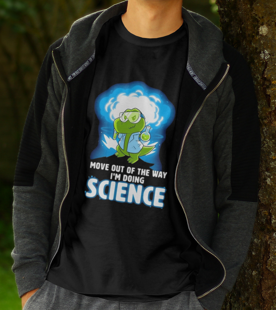 Move Out Of The Way I'm Doing Science Turtle Lab Experiment T-Shirt