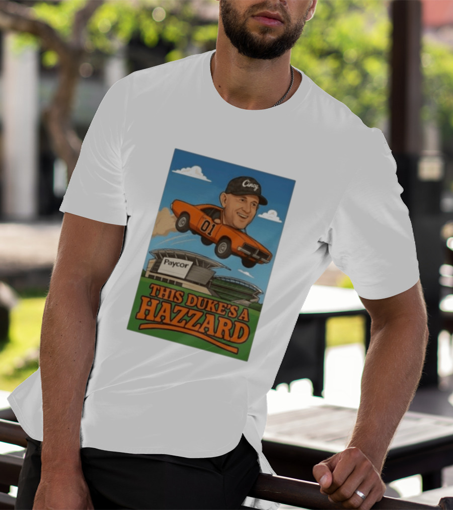 Cincy Car 01 Jumping Paycor Stadium This Duke's A Hazzard T-Shirt