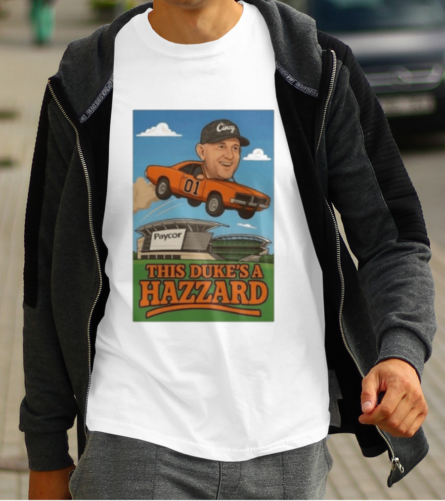Cincy Car 01 Jumping Paycor Stadium This Duke's A Hazzard T-Shirt