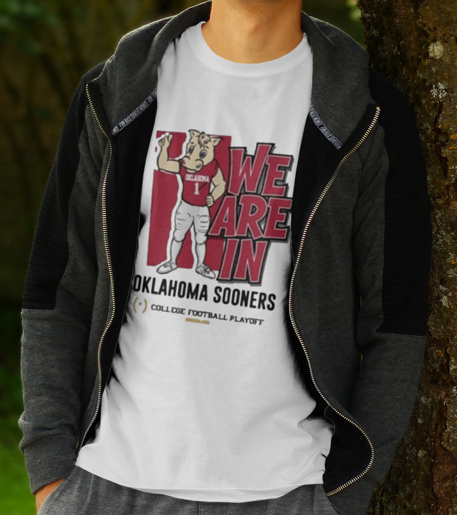 We Are In Oklahoma Sooners College Football Playoff 2025 T-Shirt