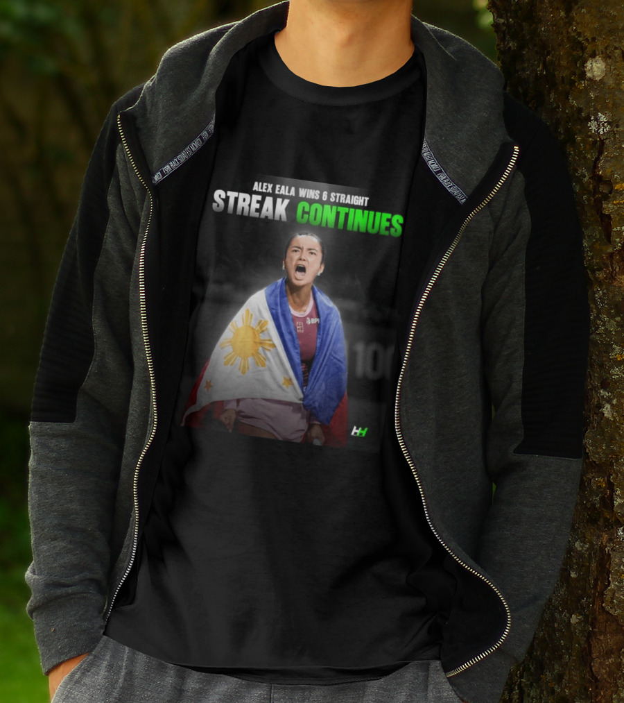 Alex Eala Wins 6 Straight Streak Continues Philippine Flag Tennis Victory T-Shirt