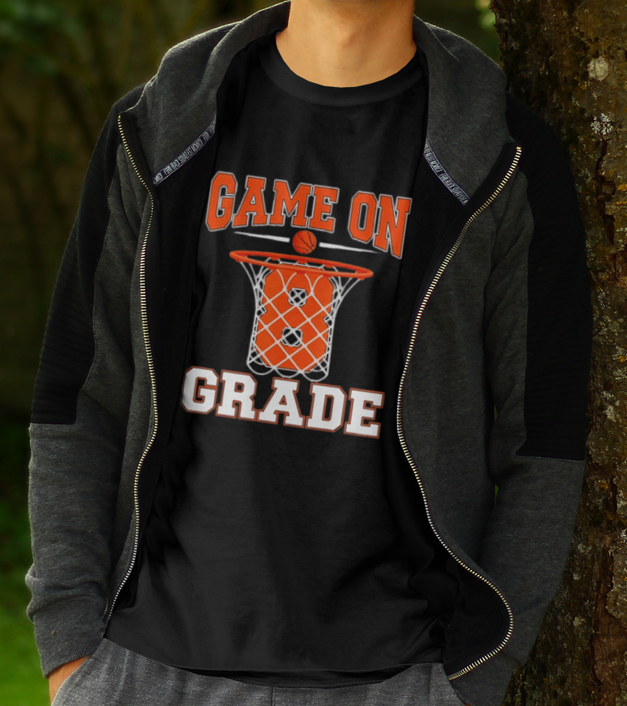 Game On 8th Grade Basketball Back To School T-Shirt