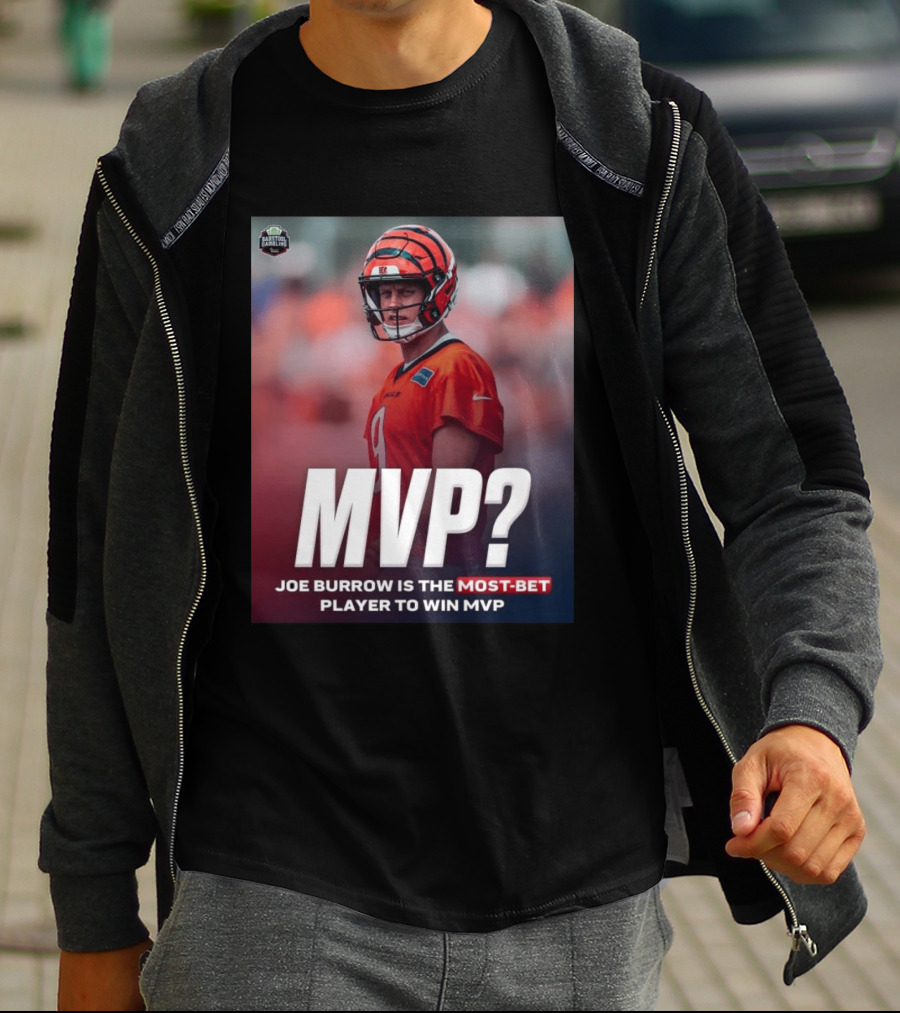 Joe Burrow NFL MVP Most Bet Player Sports Betting Favorite T-Shirt