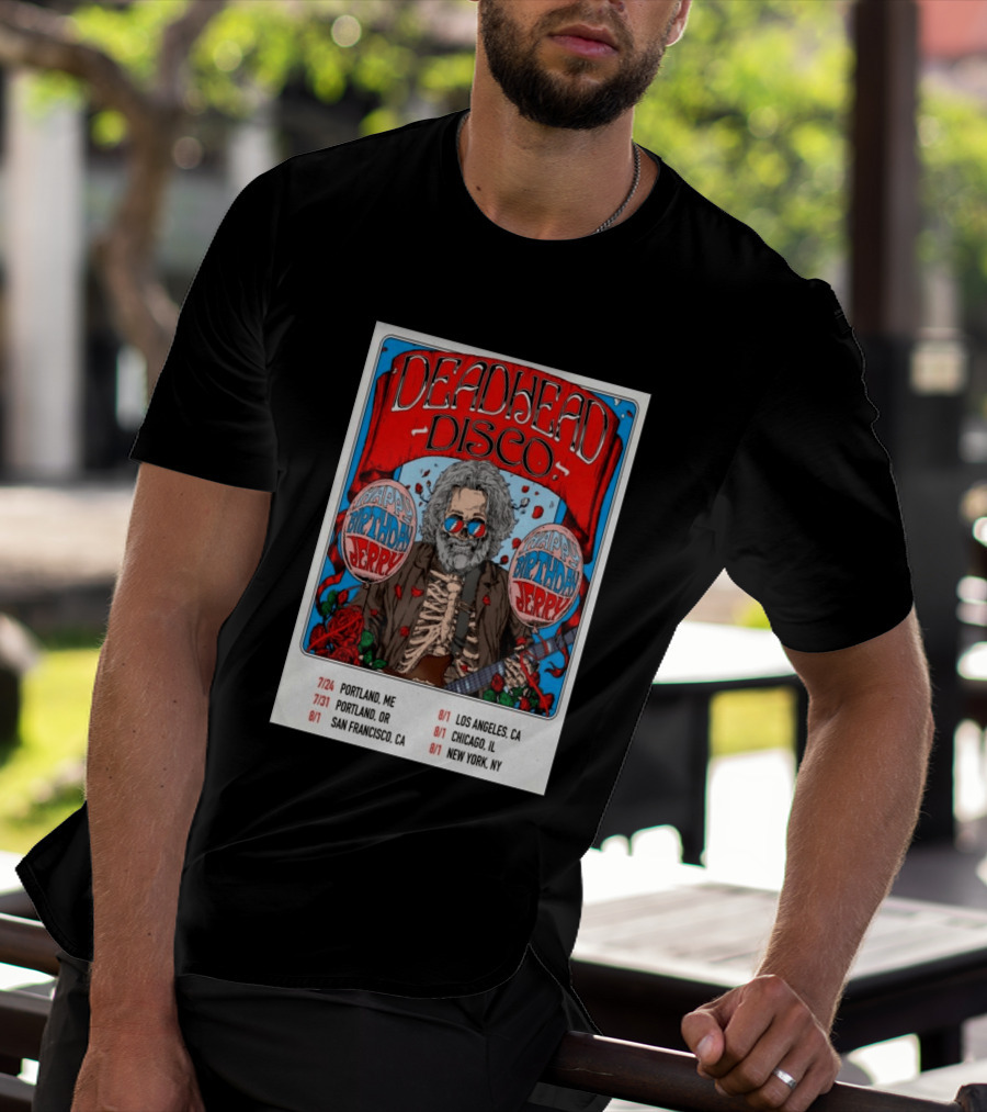 Deadhead Disco Happy Birthday Jerry 2026 Portland Chicago San Francisco New York T-Shirt