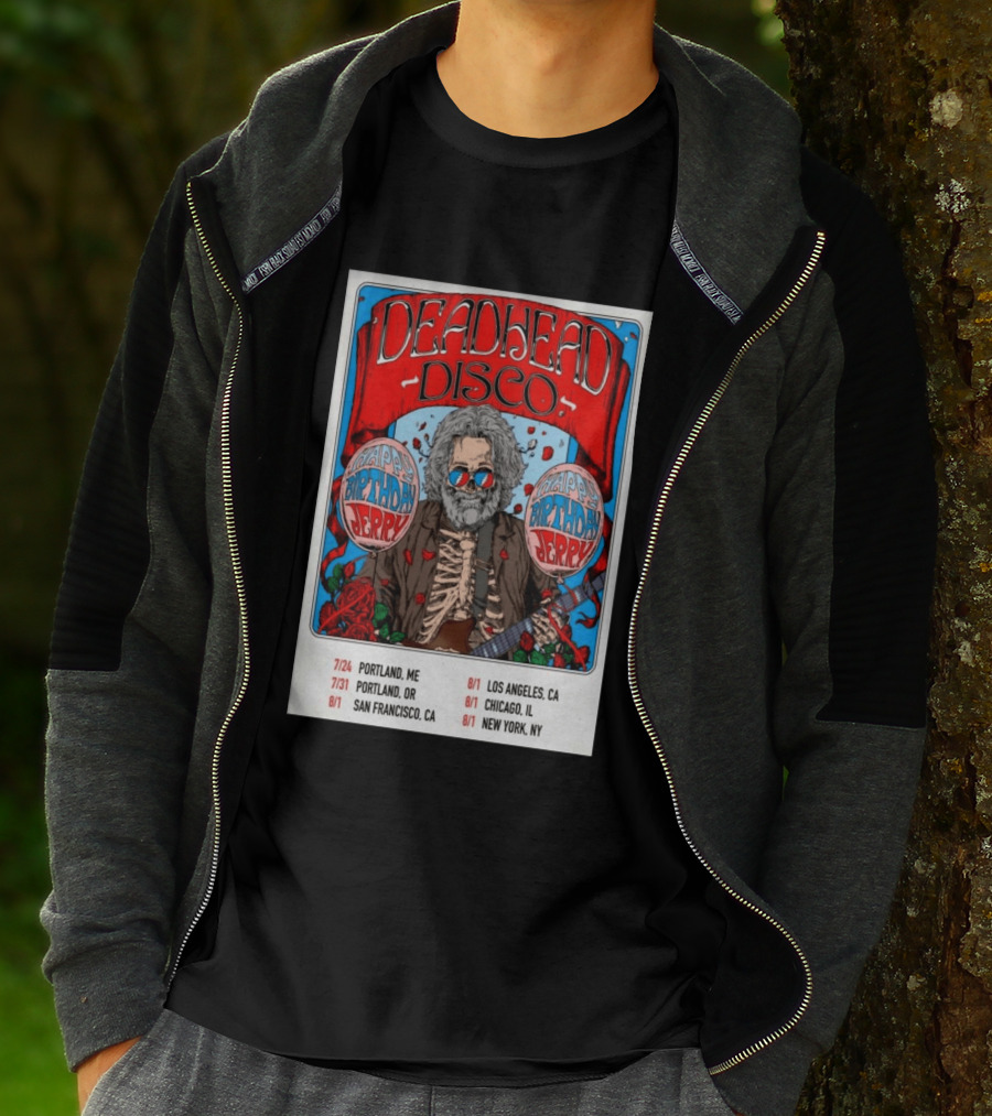 Deadhead Disco Happy Birthday Jerry 2026 Portland Chicago San Francisco New York T-Shirt