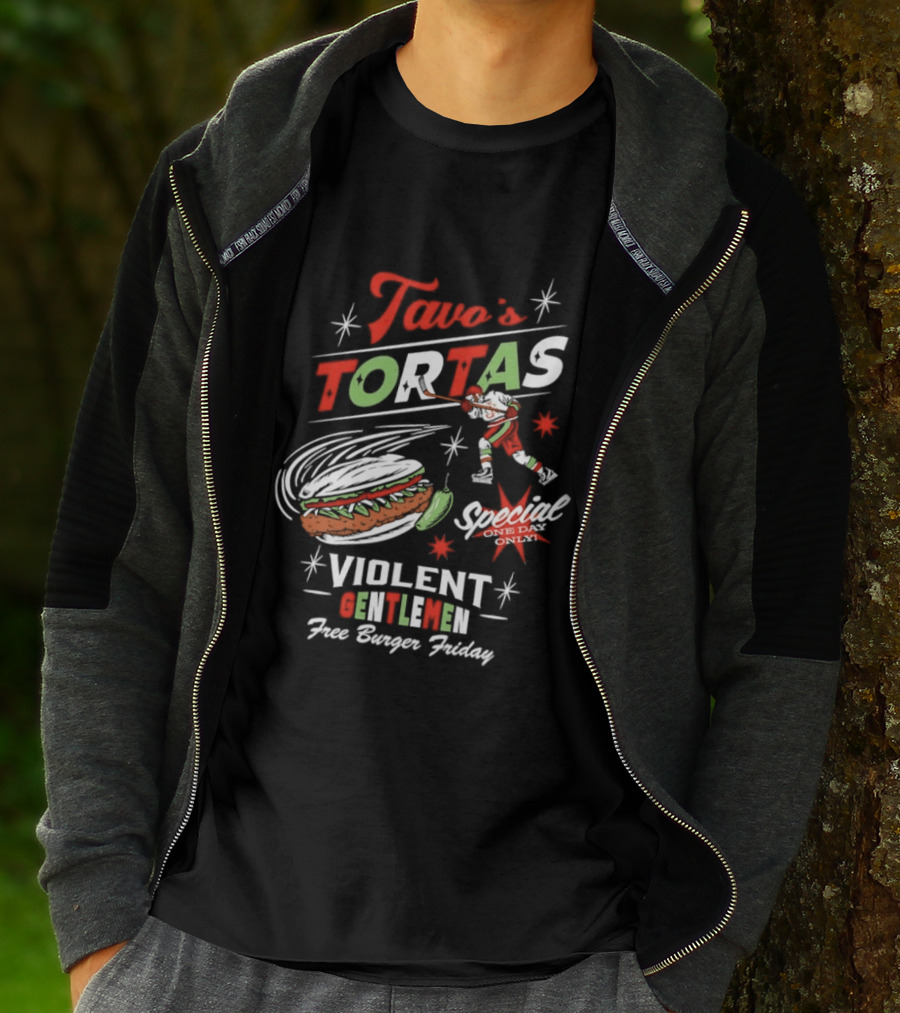 Tavo's Tortas Violent Gentlemen Free Burger Friday Special One Day Only Hockey Player Flying Torta Jalapeno T-Shirt