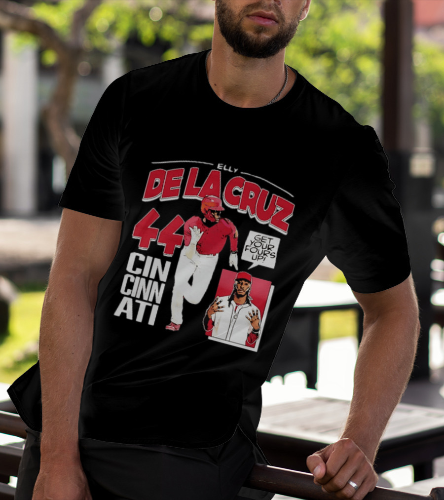 Elly De La Cruz Cincinnati Reds 44 Get Your Fours Up T-Shirt