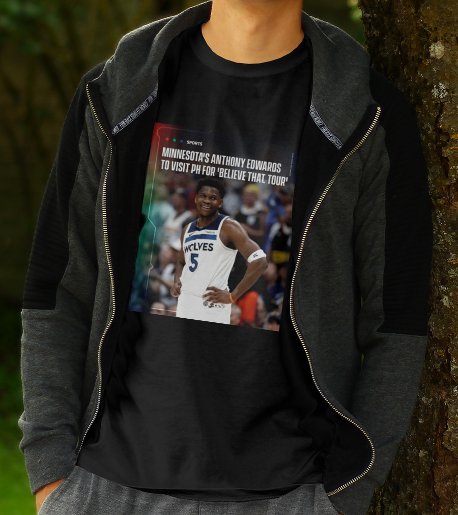 Minnesota's Anthony Edwards Visits PH For Believe That Tour Wolves 5 Basketball Event T-Shirt