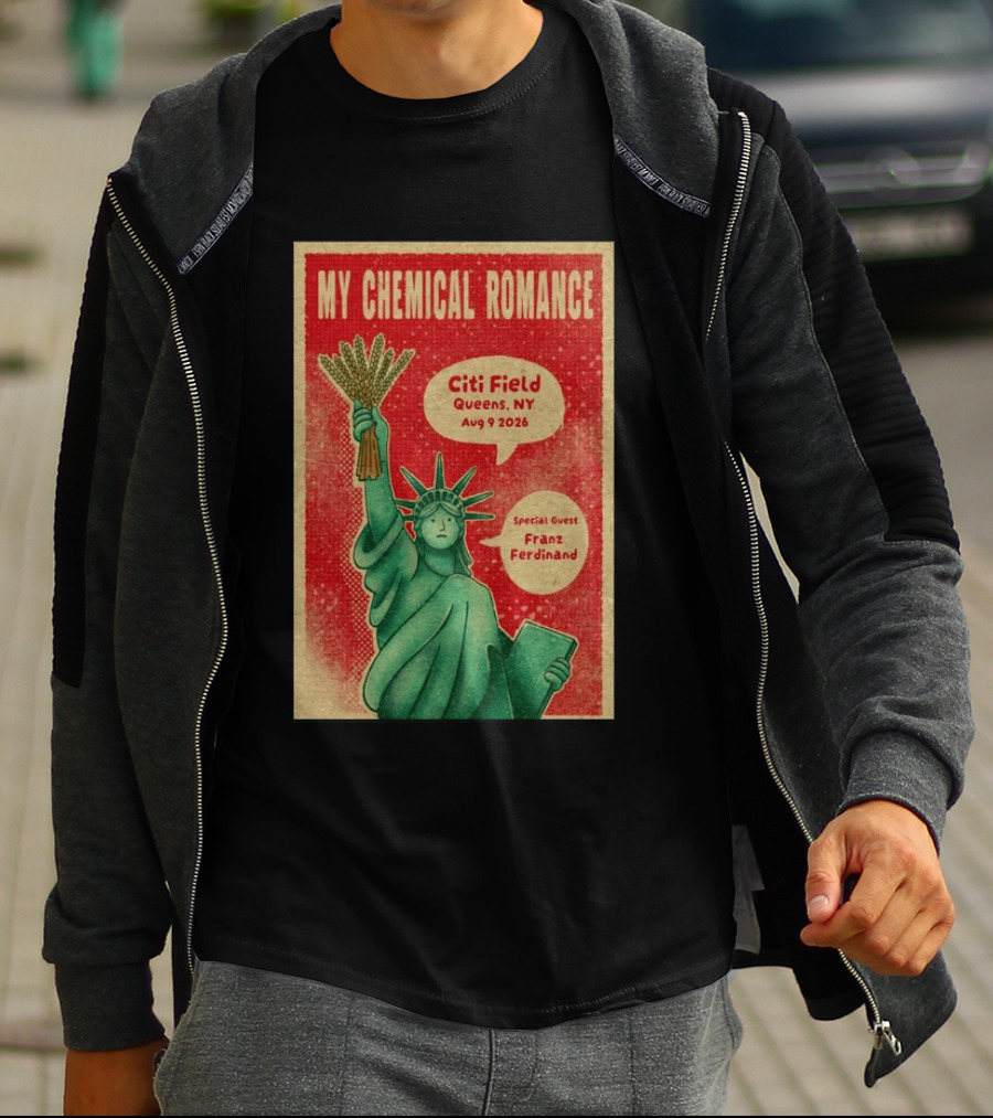 My Chemical Romance Citi Field Queens NY August 9 2026 Special Guest Franz Ferdinand Statue Of Liberty T-Shirt
