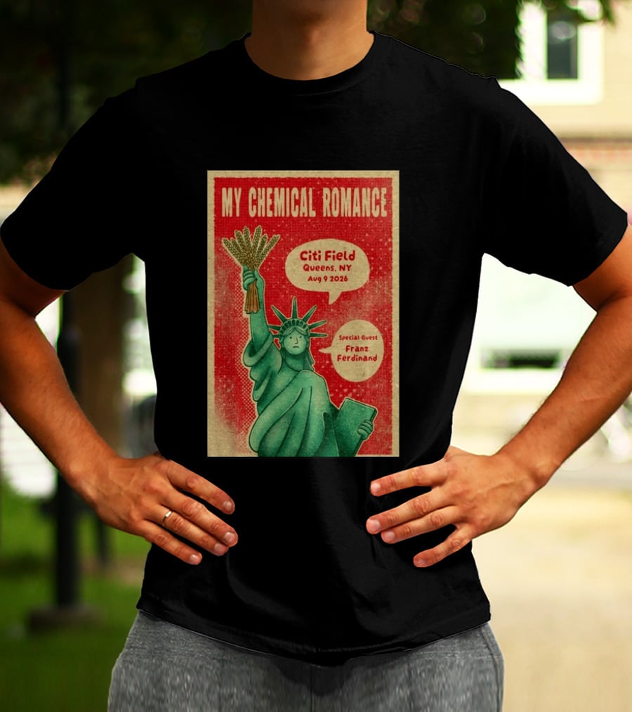 My Chemical Romance Citi Field Queens NY August 9 2026 Special Guest Franz Ferdinand Statue Of Liberty T-Shirt