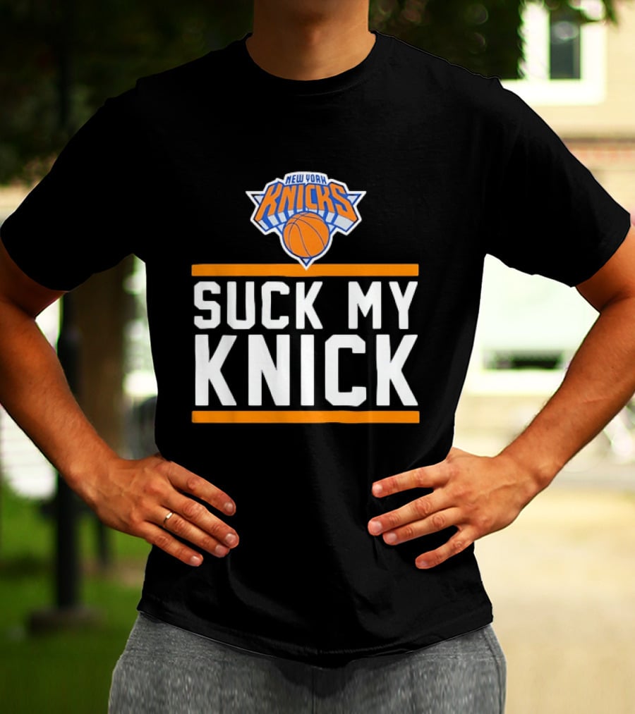 New York Knicks Suck My Knick NBA Basketball T-Shirt