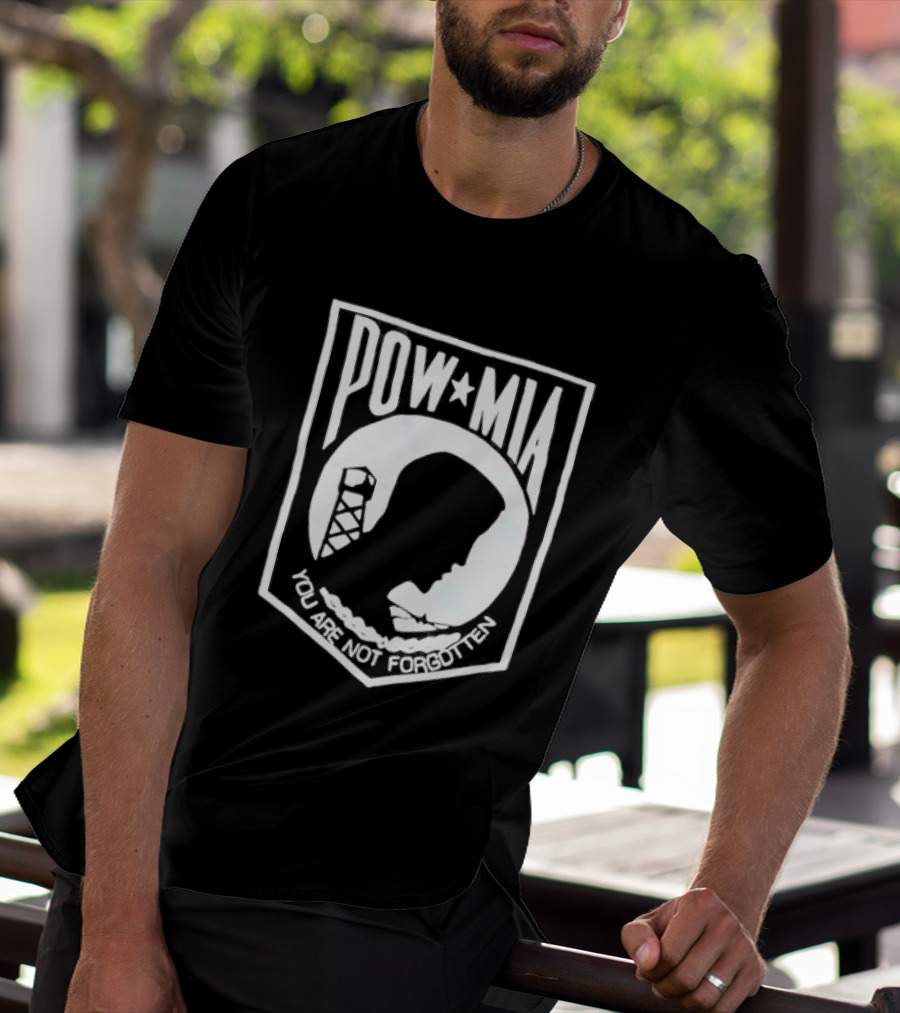 POW MIA You Are Not Forgotten Military Remembrance T-Shirt