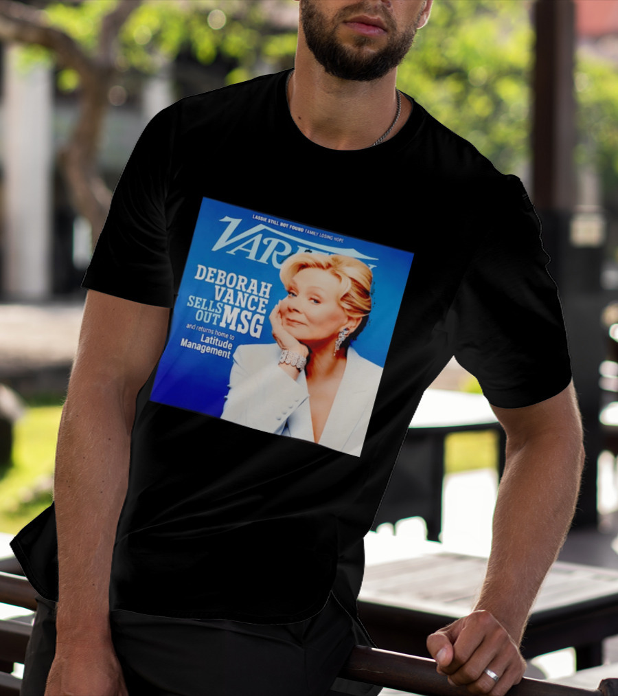 Lassie Still Not Found Deborah Vance Sells Out MSG Returns To Latitude Management Variety T-Shirt