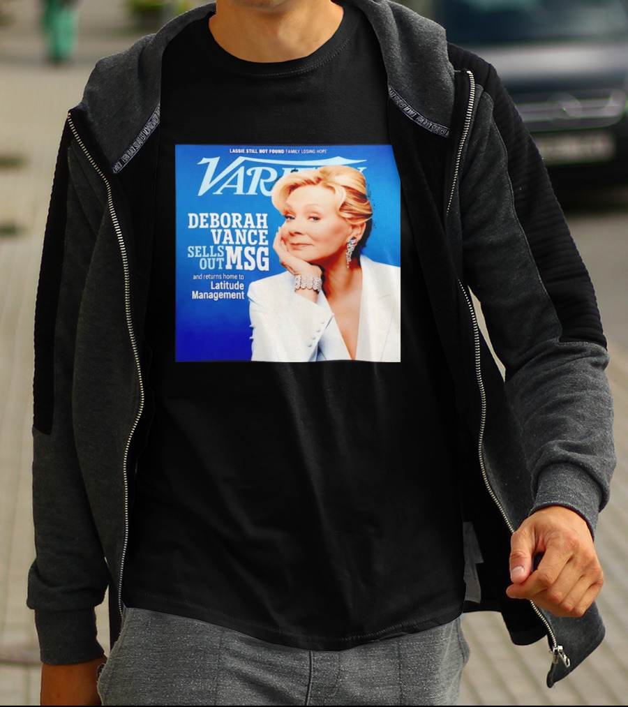 Lassie Still Not Found Deborah Vance Sells Out MSG Returns To Latitude Management Variety T-Shirt