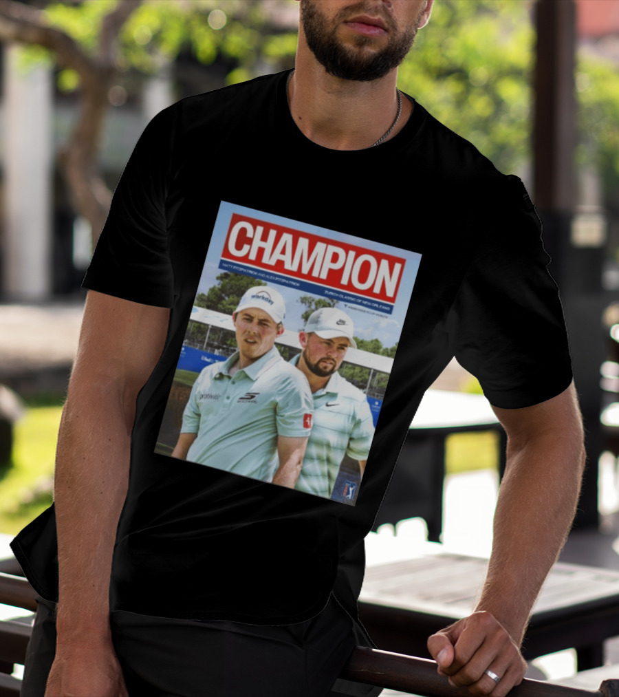 Champion Matt Fitzpatrick Alex Fitzpatrick Zurich Classic New Orleans PGA Tour T-Shirt