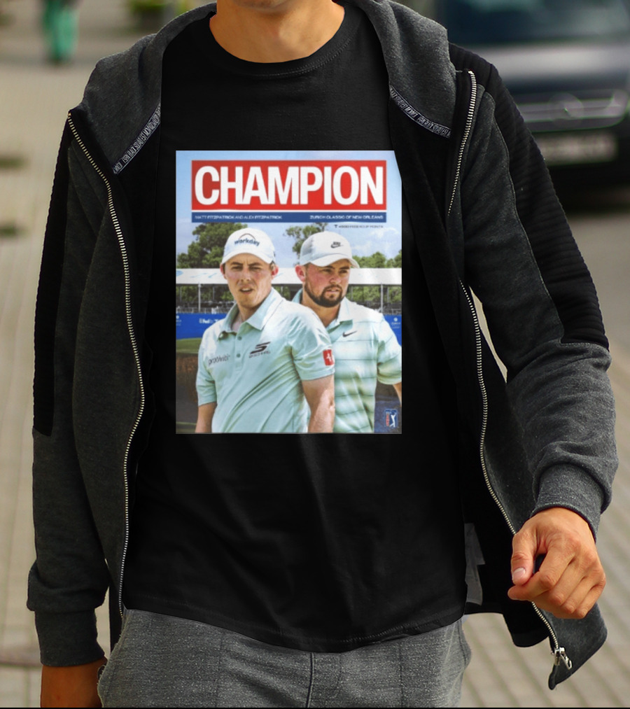 Champion Matt Fitzpatrick Alex Fitzpatrick Zurich Classic New Orleans PGA Tour T-Shirt