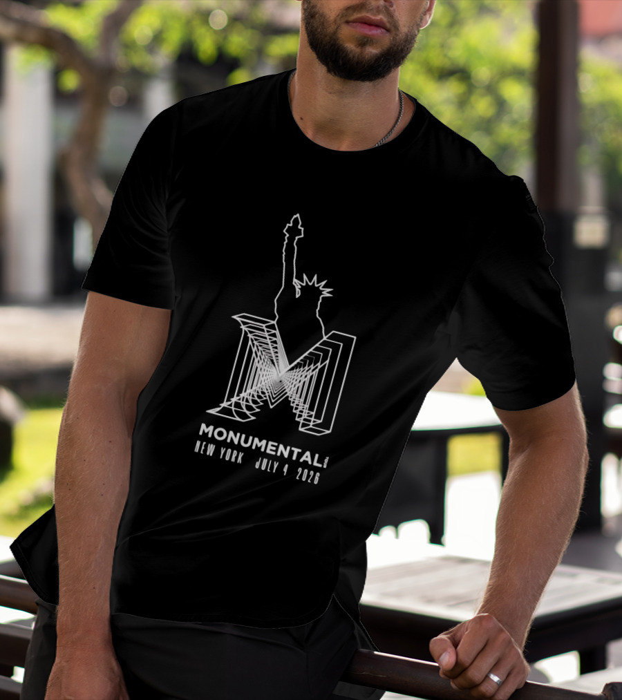 Monumental Tour New York July 4 2026 Live Music Event Statue Of Liberty T-Shirt