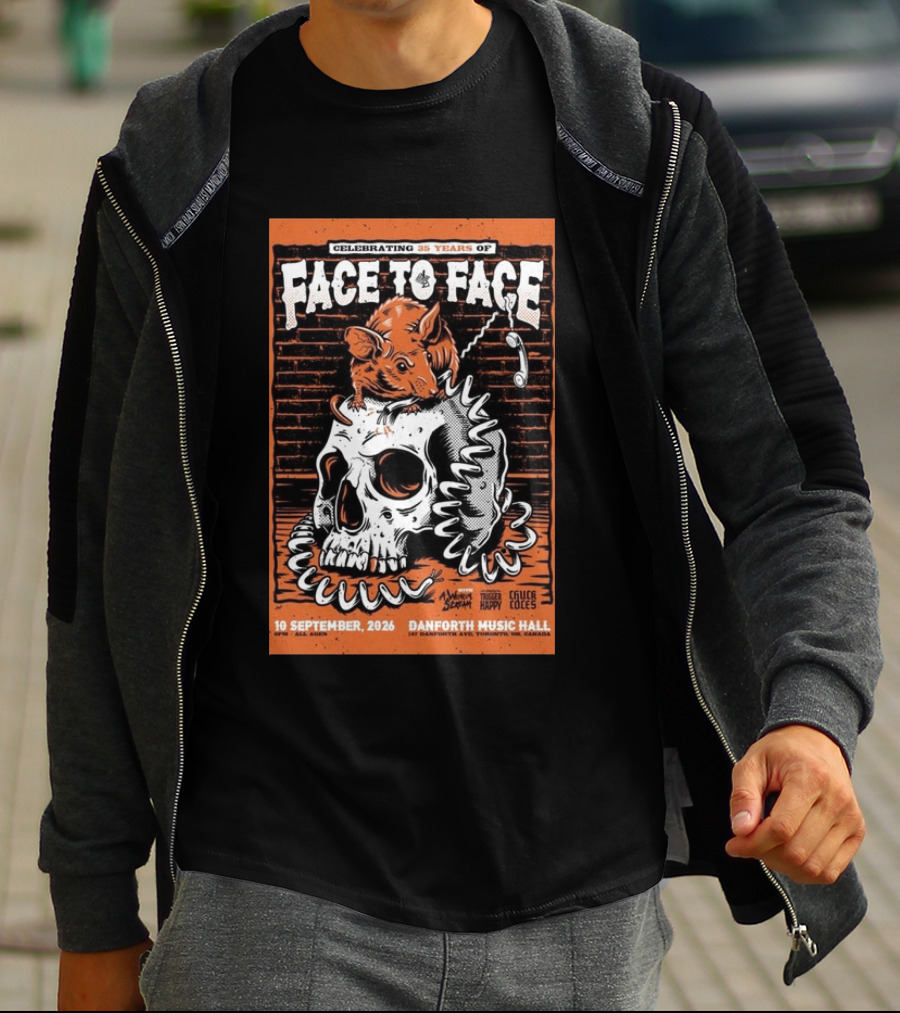 Celebrating 35 Years Of Face To Face In Toronto Sept 10 2026 Danforth Music Hall T-Shirt