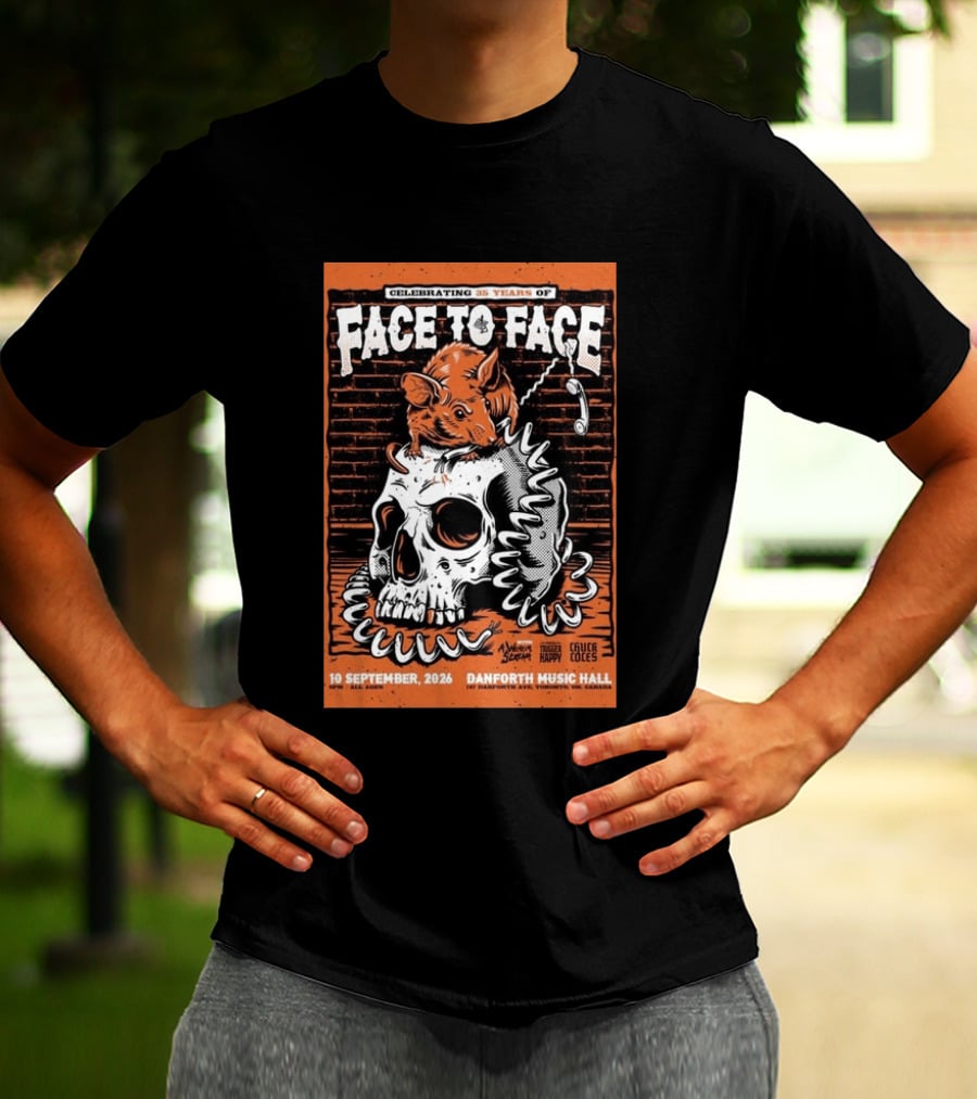 Celebrating 35 Years Of Face To Face In Toronto Sept 10 2026 Danforth Music Hall T-Shirt