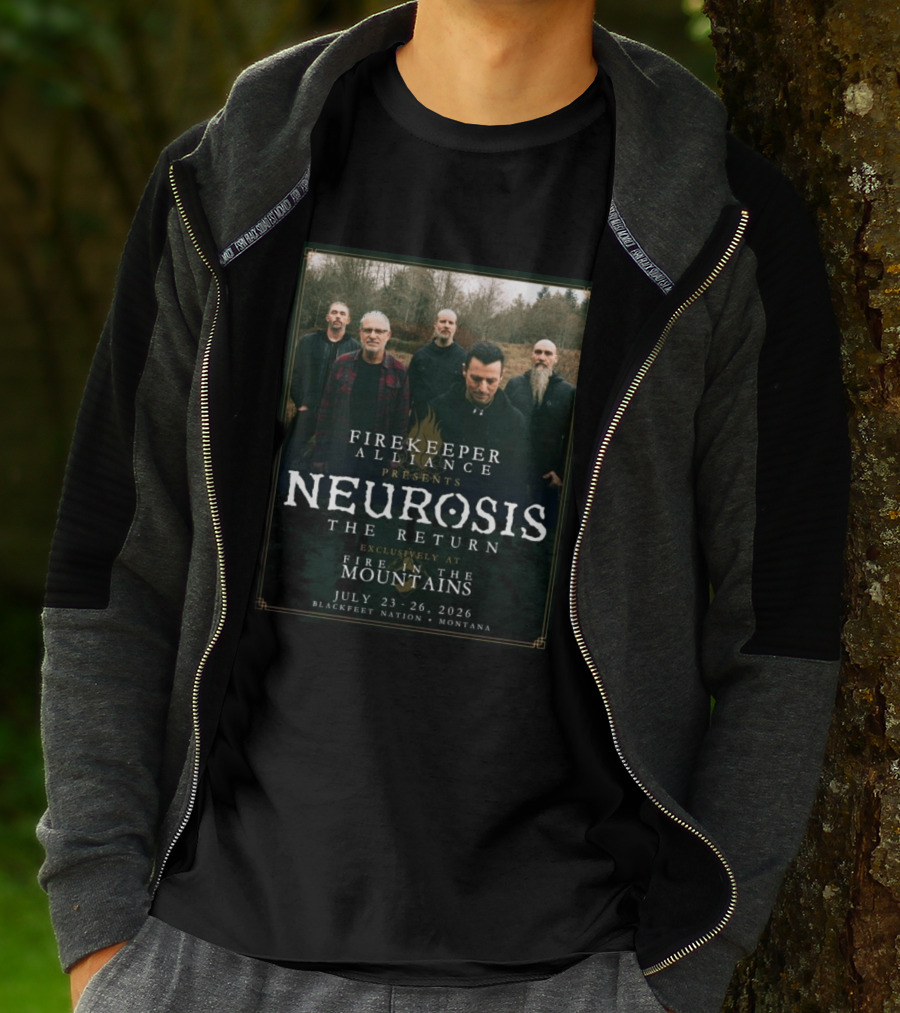 Firekeeper Alliance Presents Neurosis The Return Exclusively At Fire In The Mountains July 23 26 2026 Blackfeet Nation Montana T-Shirt