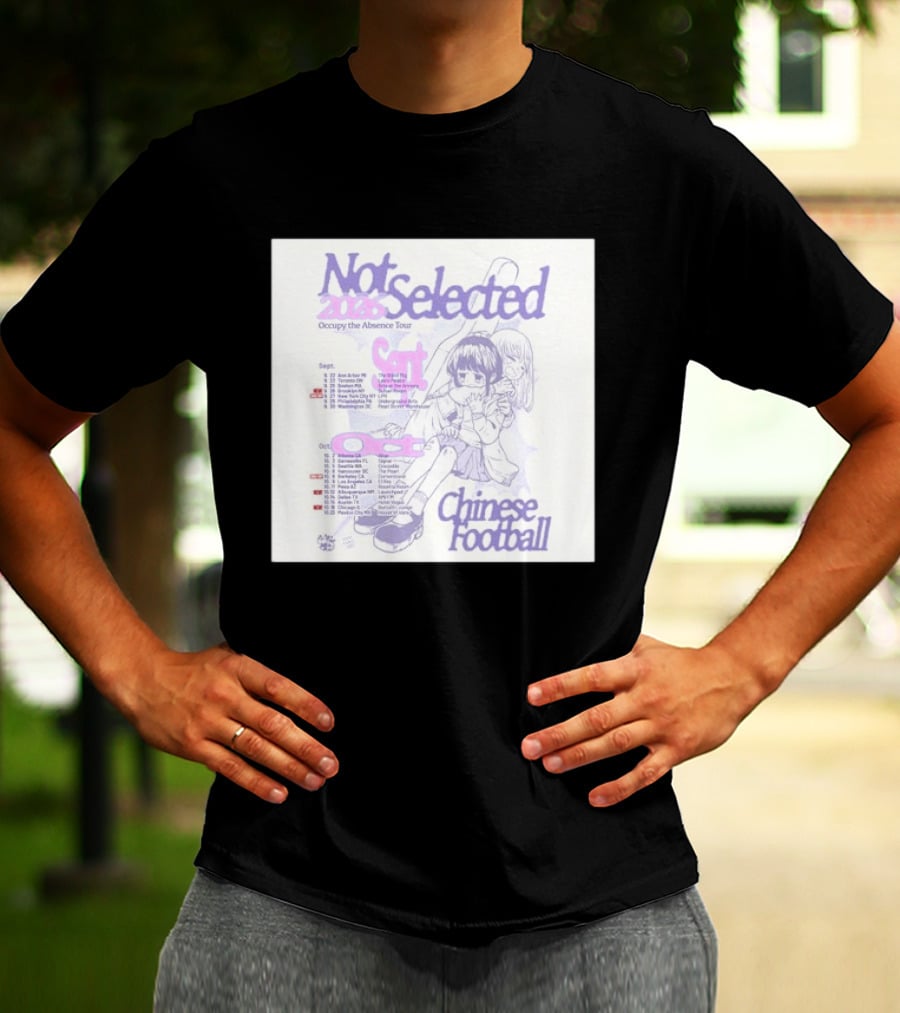 Not Selected 2026 Occupy The Absence Tour Chinese Football Anime T-Shirt