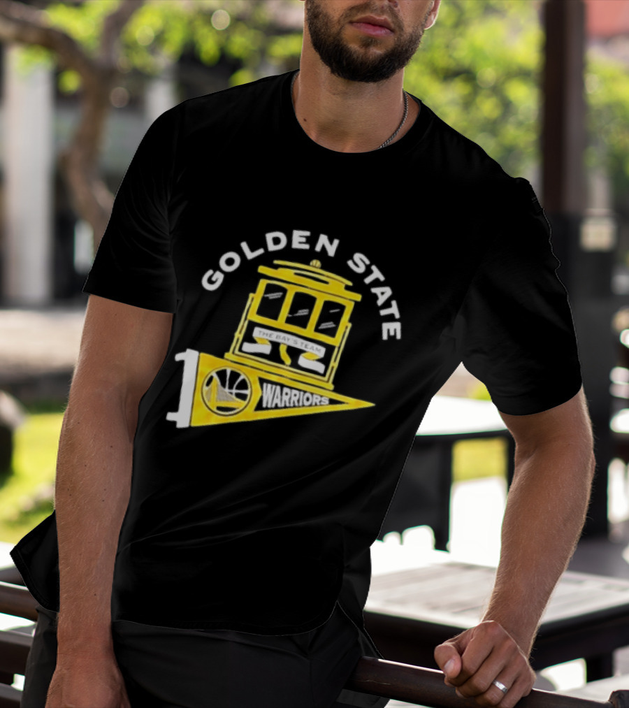 Golden State Warriors The Bays Team Warriors Banner And Cable Car T-Shirt