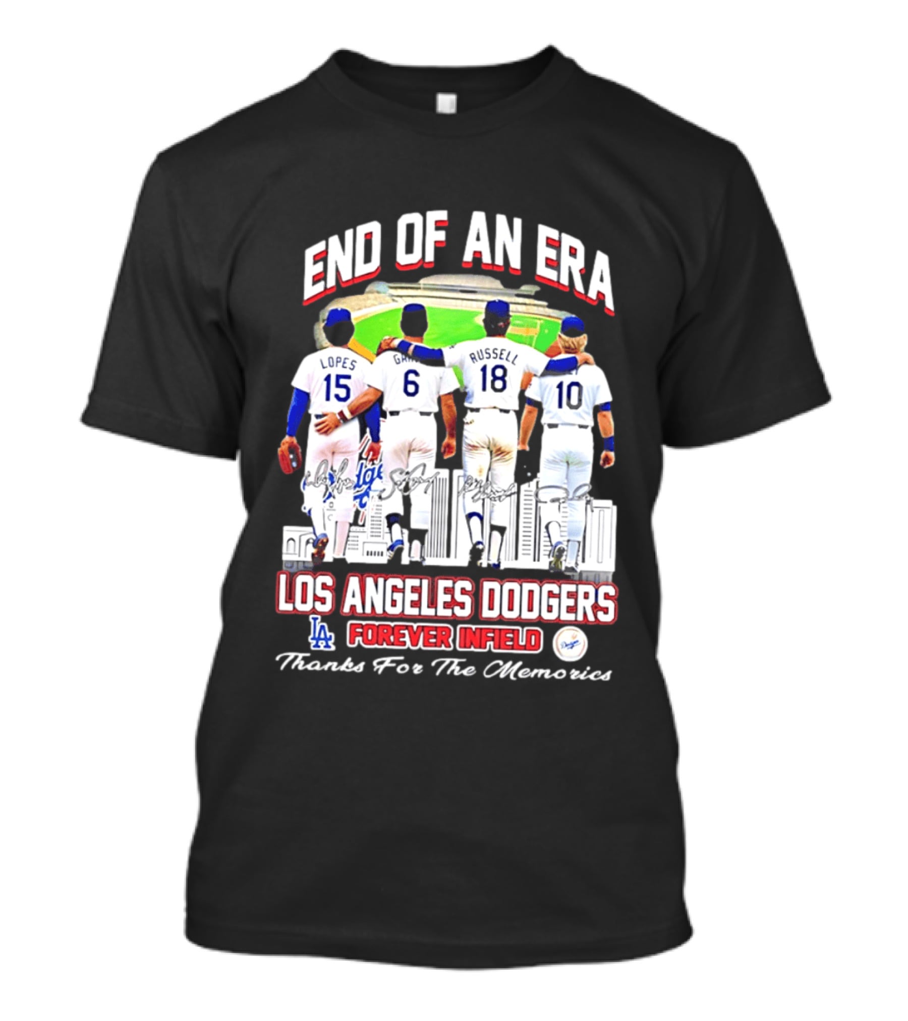 End Of An Era Los Angeles Dodgers Forever Infield Thanks For The Memories Lopes Garvey Russell Cey T-Shirt
