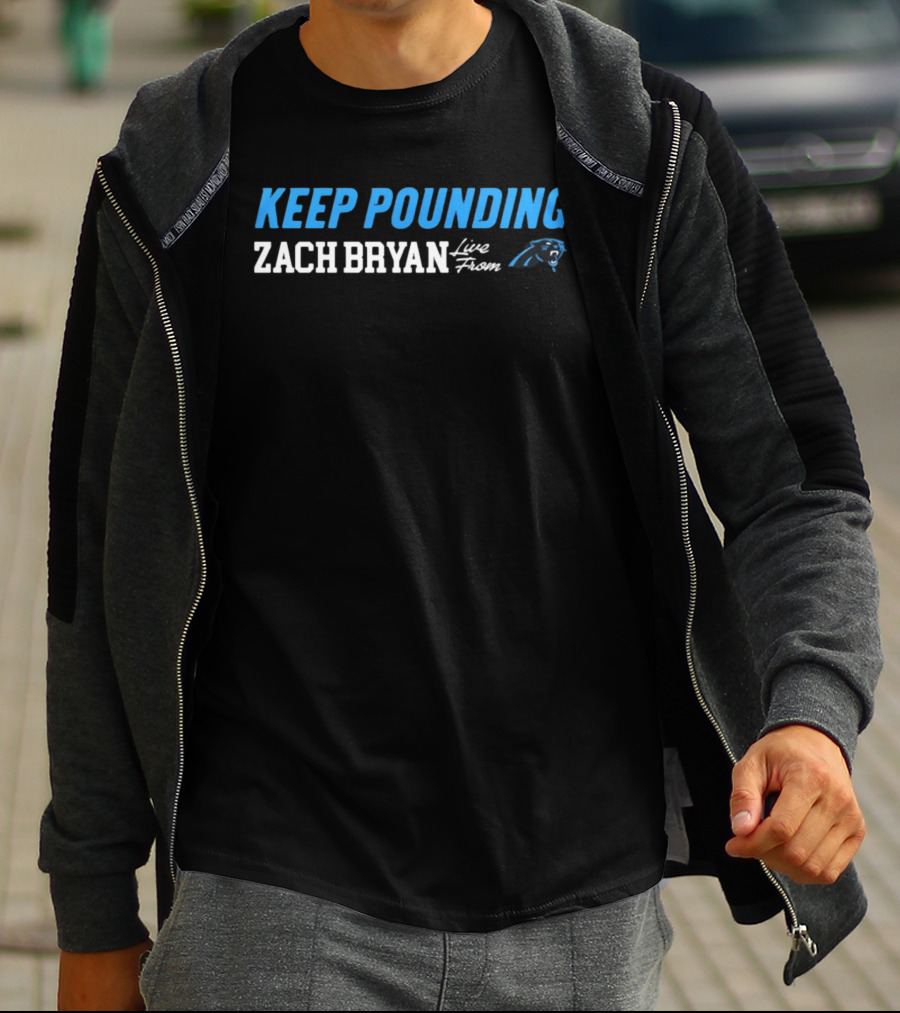 Zach Bryan Keep Pounding Live Carolina Panthers T-Shirt