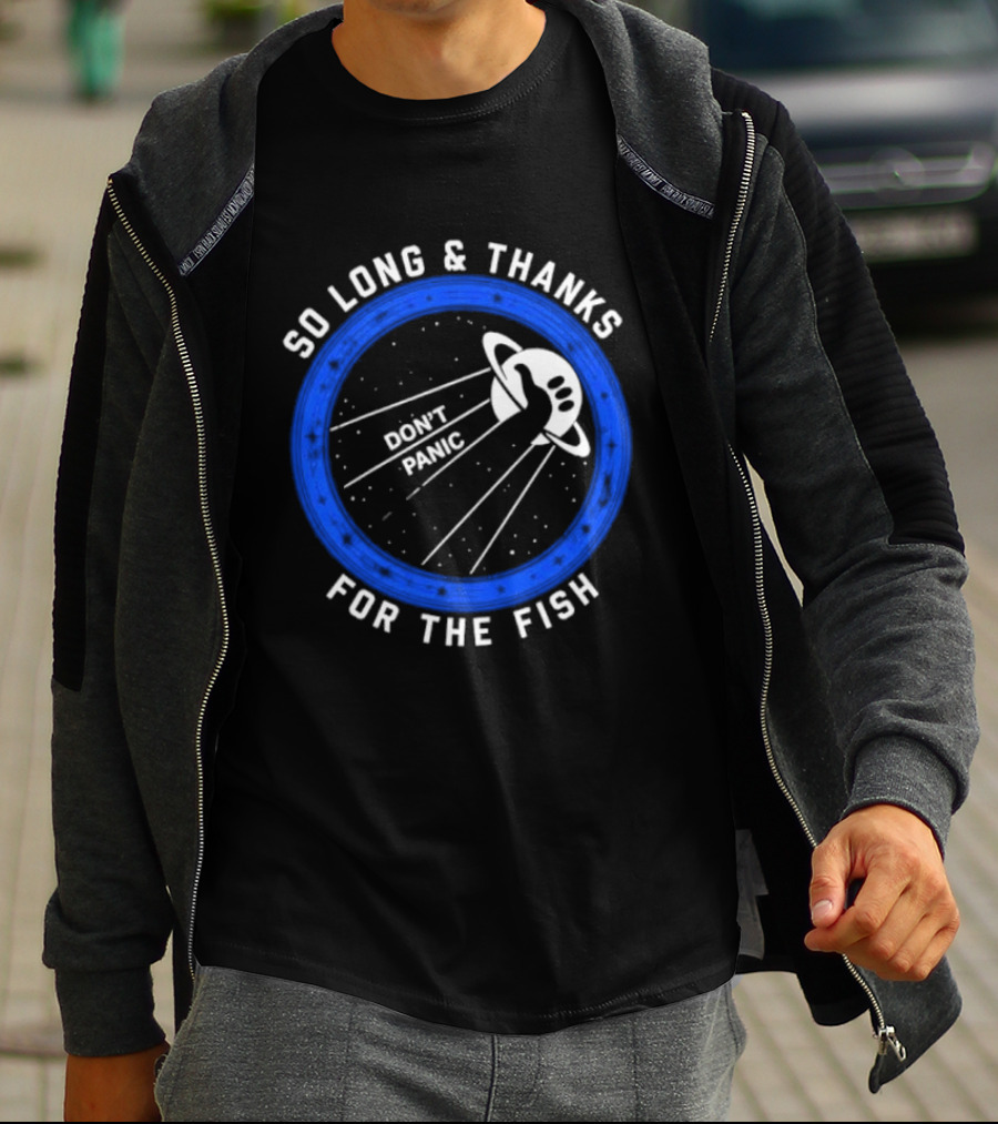 So Long And Thanks For The Fish Don't Panic Planetary T-Shirt