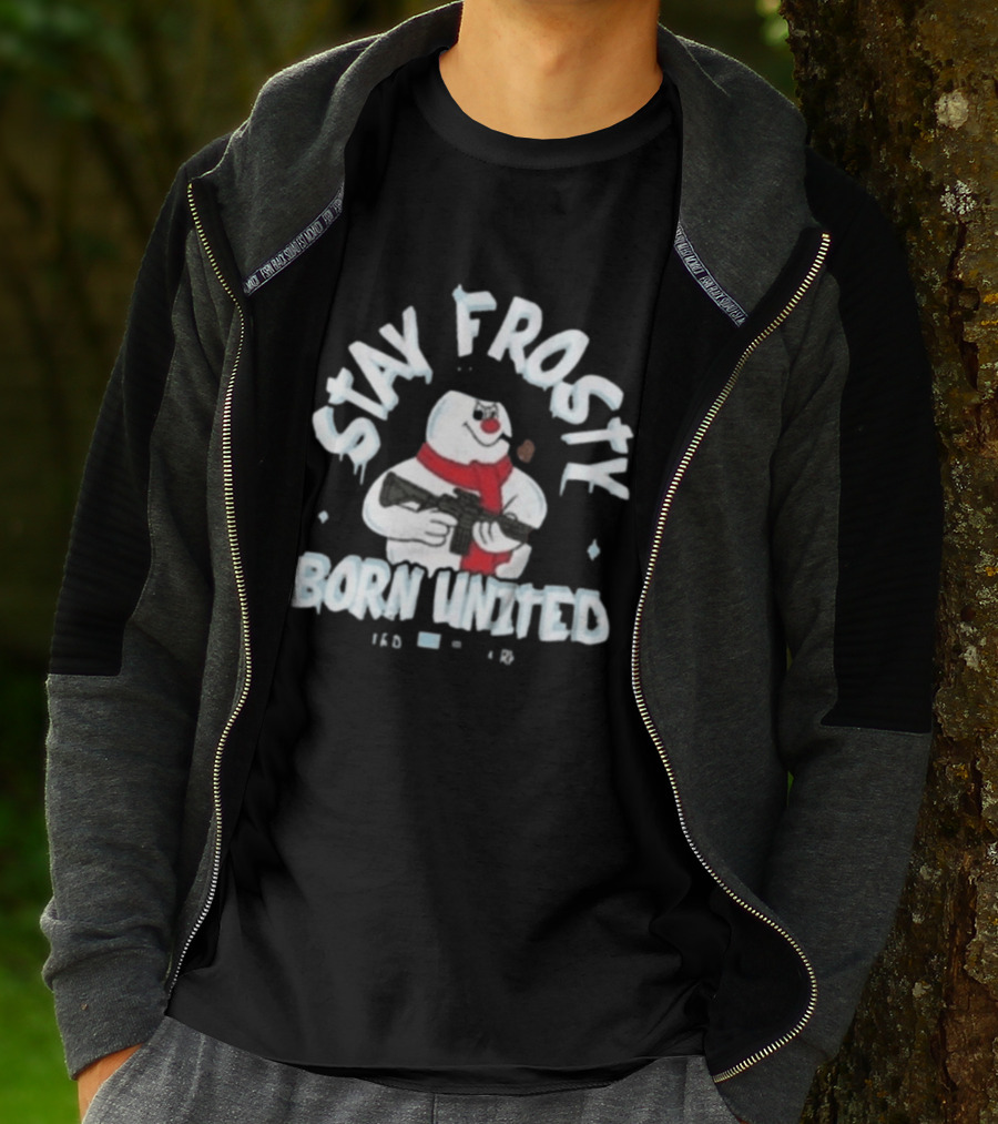 Stay Frosty Born United Holiday Long Sleeve Snowman With Scarf And Weapon T-Shirt