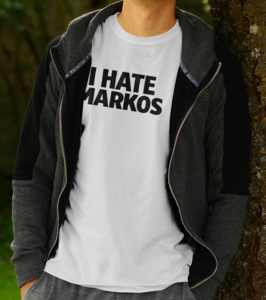 Anthony Markos I Hate Markos T-Shirt