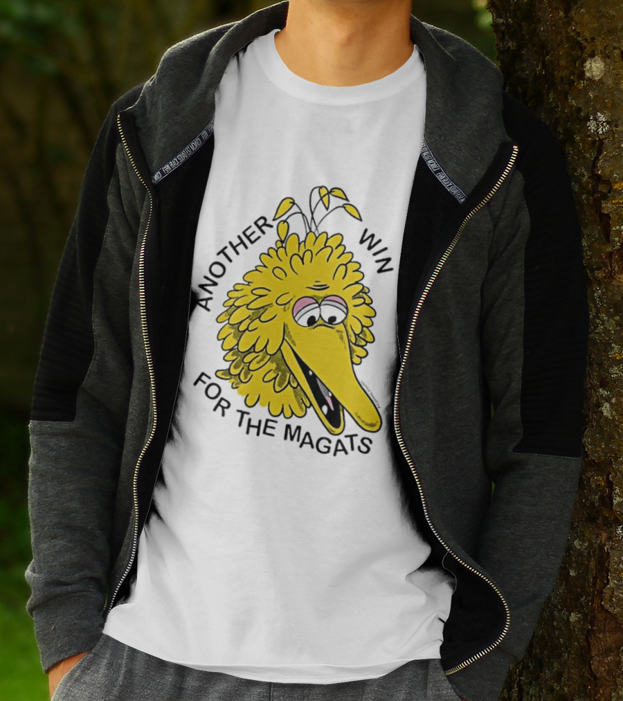 Big Bird Another Win For The Magats Humor текст T-Shirt