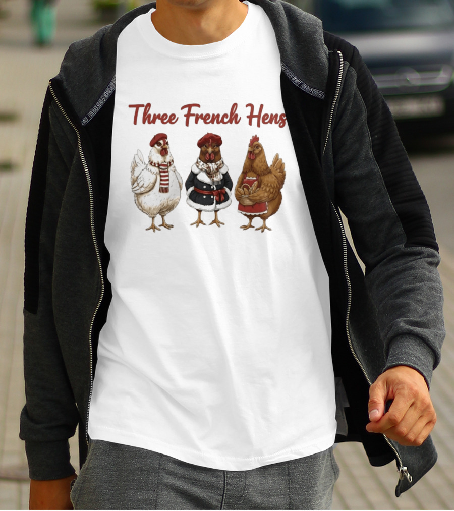 Three French Hens Christmas Style Festive Attire T-Shirt