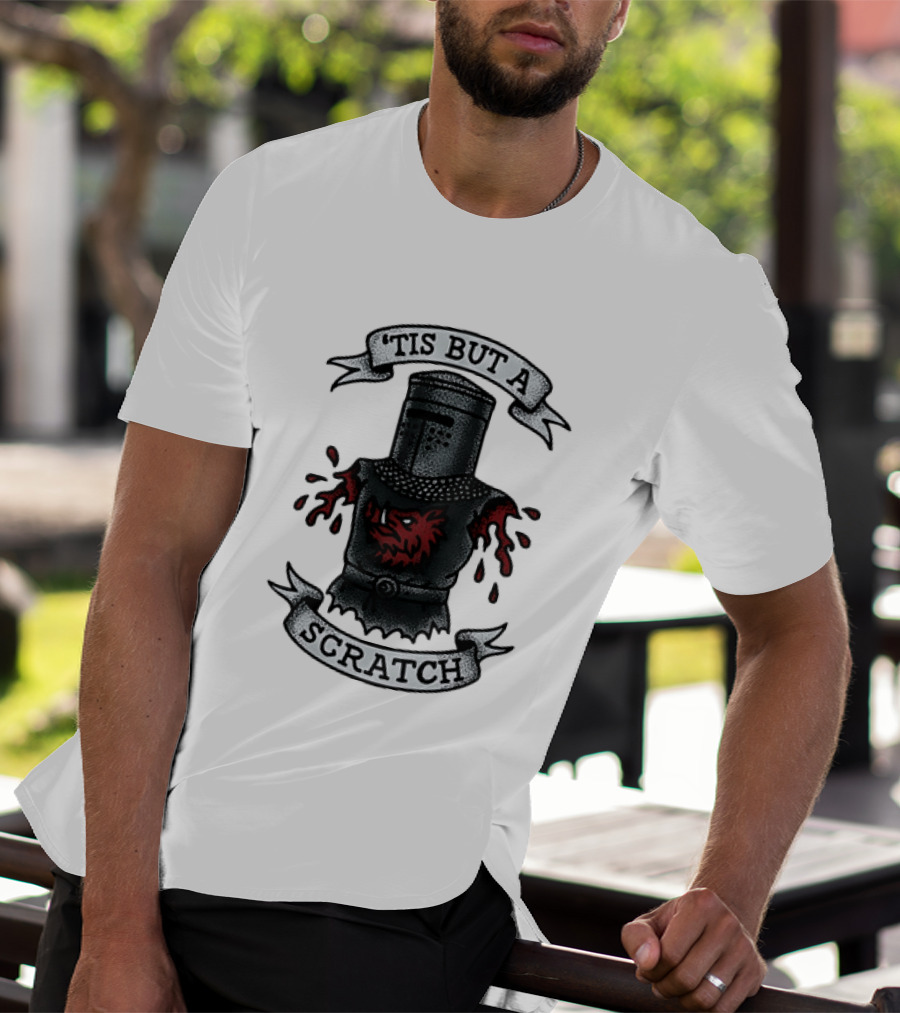 Tis But A Scratch Monty Python Black Knight Humor T-Shirt