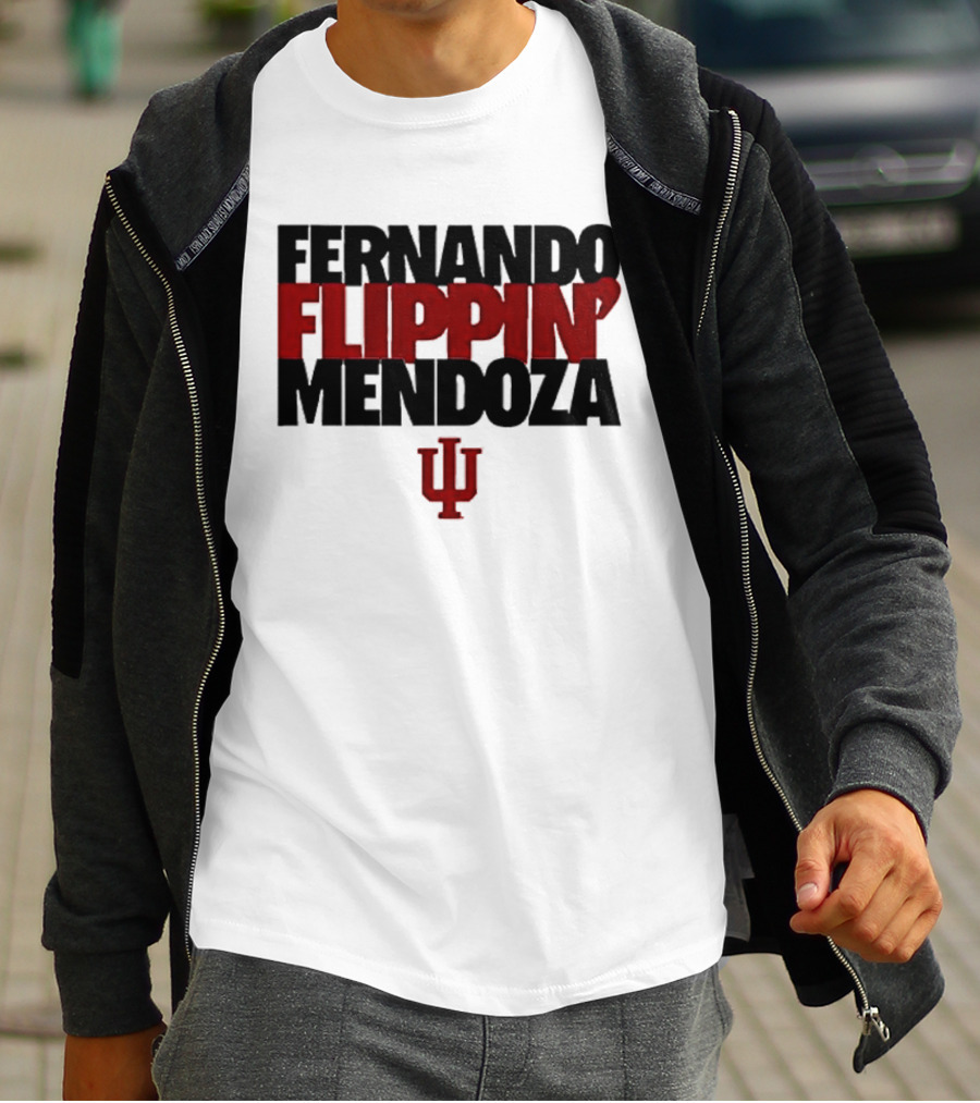 Fernando Flippin Mendoza Indiana Hoosiers IU T-Shirt