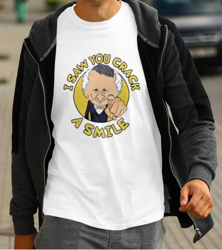 I Saw You Crack A Smile Smiling Friends Mr T-Shirt
