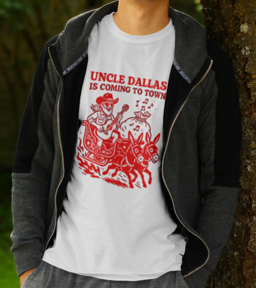 Uncle Dallas Is Coming To Town Cowboy Riding Reindeer T-Shirt