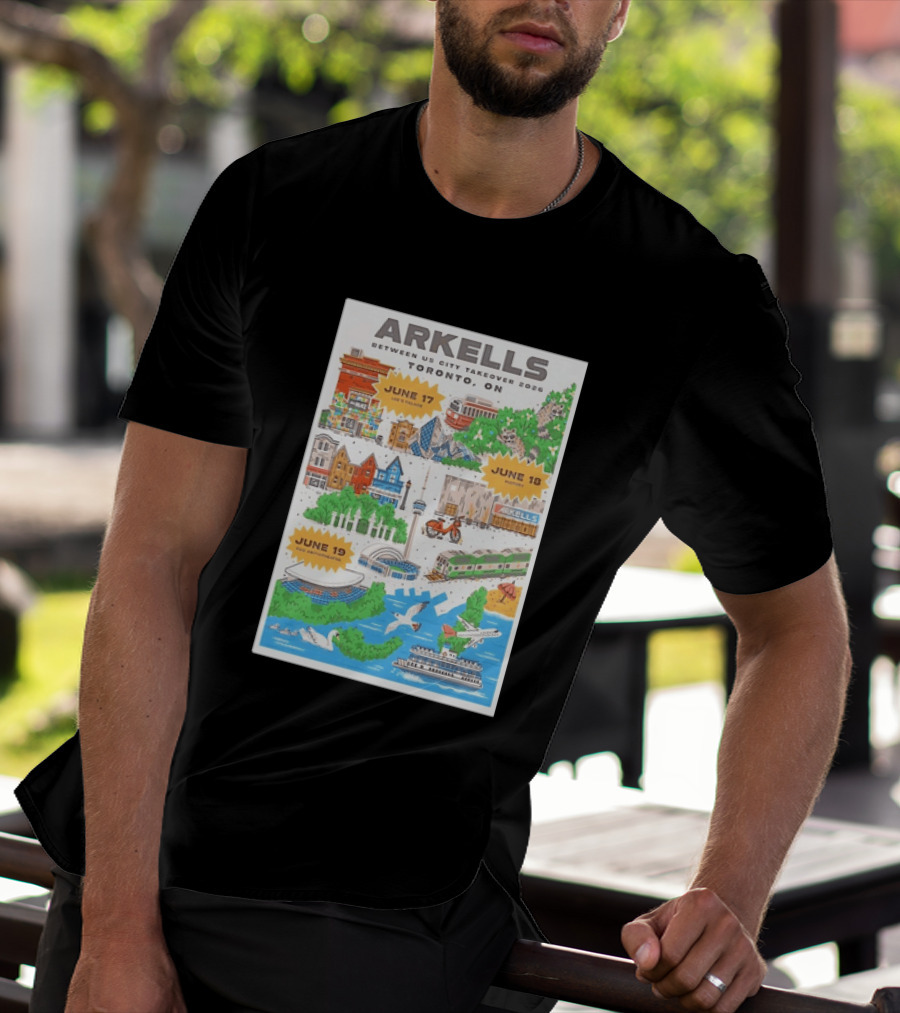 Arkells Between Us City Takeover 2026 Toronto ON June 17 18 19 Lee Palace History Roy Thomson Hall Venue Dates Streetcar CN Tower Green Spaces T-Shirt