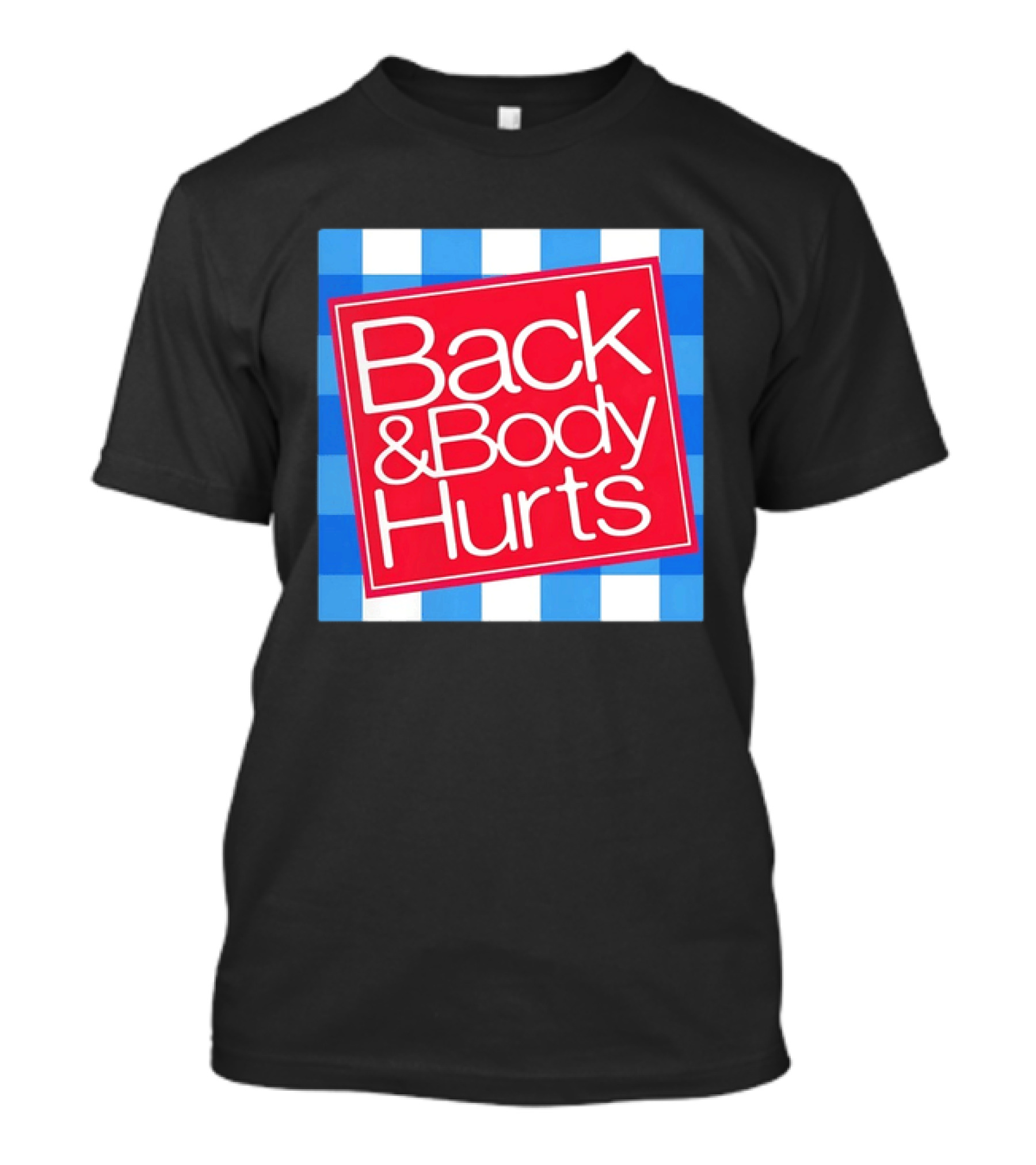 Back And Body Hurts Blue Gingham Square Red T-Shirt