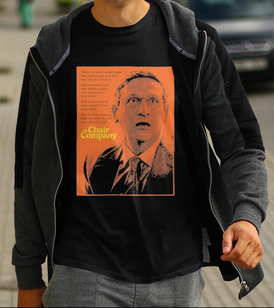 The Chair Company Ron Holds Worlds Under The Surface T-Shirt