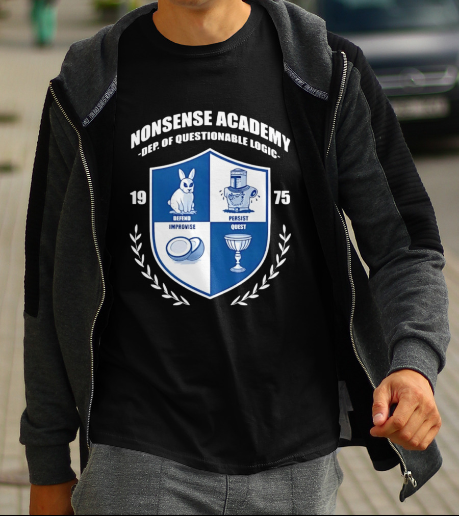 Nonsense Academy 1975 Crest Dept Of Questionable Logic Defend Improvise Persist Quest T-Shirt