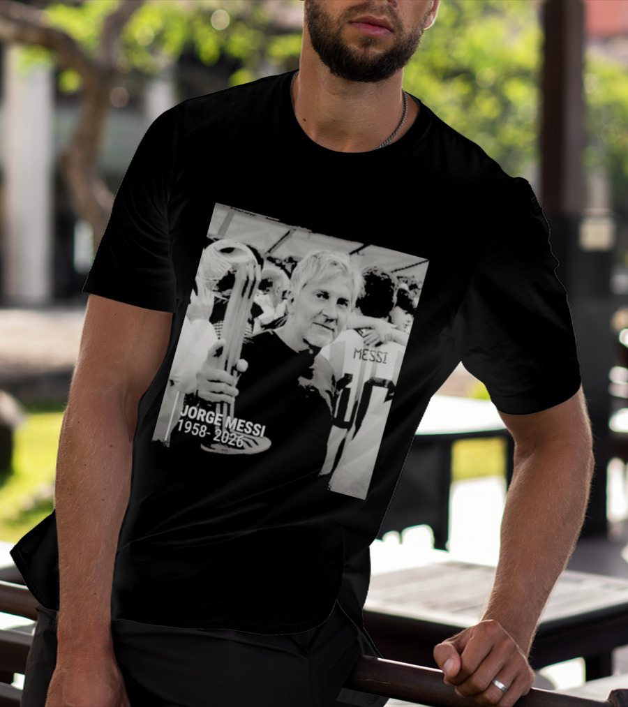 Jorge Messi 1958 2026 In Loving Memory T-Shirt
