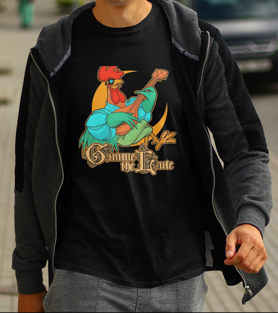 Rooster Musician Gimme The Lute Bard Funny Chicken Playing Instrument T-Shirt