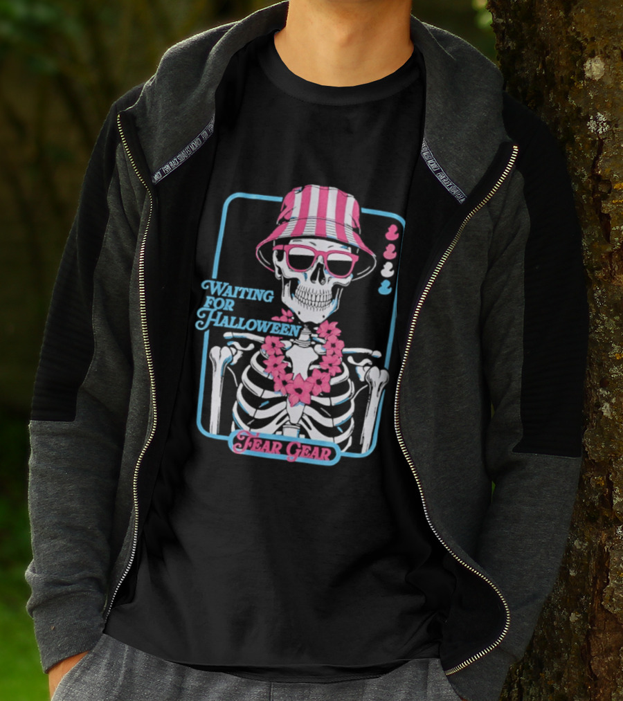 Skeleton In Bucket Hat And Lei Waiting For Halloween Fear Gear T-Shirt